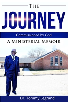 Paperback The Journey: Commissioned By God Book