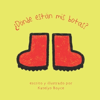 Paperback ¿Dónde está mis botas?: Where are my Boots? [Spanish] Book