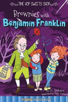 Brownies con Benjamín Franklin: Brownies with Benjamin Franklin - Book  of the Time Hops Sweet Shop