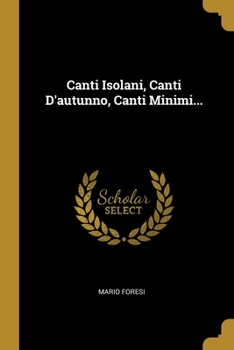 Paperback Canti Isolani, Canti D'autunno, Canti Minimi... [Italian] Book