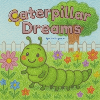 Paperback Caterpillar Dreams Book