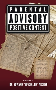 Parental Advisory: Positive Content Volume 1