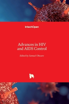 Hardcover Advances in HIV and AIDS Control Book