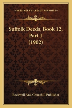 Paperback Suffolk Deeds, Book 12, Part 1 (1902) Book