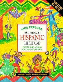 Paperback Kids Explore America's Hispanic Heritage: Westside Young Writers Workshop Book