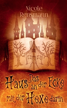 Paperback Das Haus an der Ecke mit der Hexe darin [German] Book