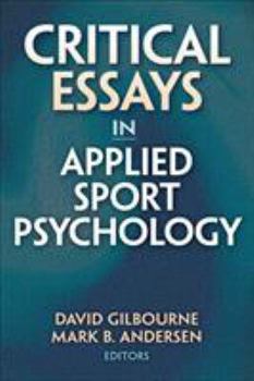 Hardcover Critical Essays in Applied Sport Psychology Book