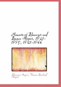 Paperback Memoirs of Ebenezer and Emma Hooper, 1821-1885, 1821-1866 [Large Print] Book