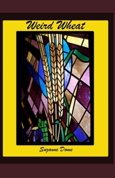 Paperback Weird Wheat Book