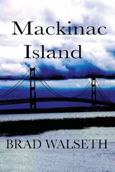 Paperback Mackinac Island (Crystal Falls Trilogy) Book