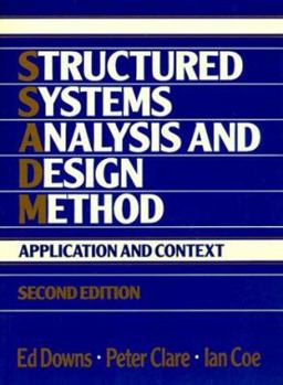 Paperback Structured Systems Analysis and Design Method: Application and Context Book