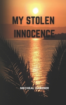 Paperback My Stolen Innocence Book
