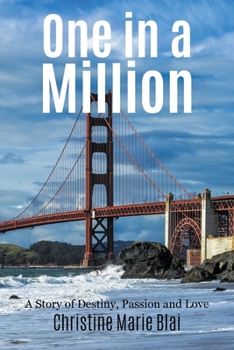 Paperback One in a Million: A Story of Destiny, Passion and Love Book