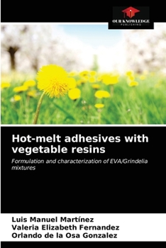 Paperback Hot-melt adhesives with vegetable resins Book