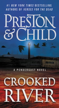Crooked River - Book #19 of the Aloysius Pendergast