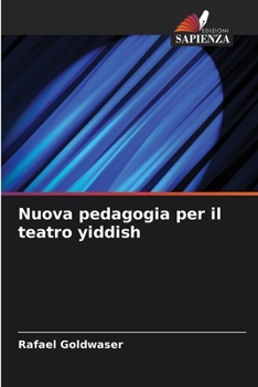 Paperback Nuova pedagogia per il teatro yiddish [Italian] Book