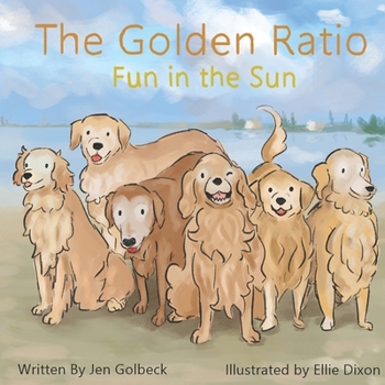 Paperback The Golden Ratio: Fun in the Sun Book