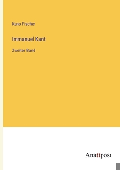 Paperback Immanuel Kant: Zweiter Band [German] Book