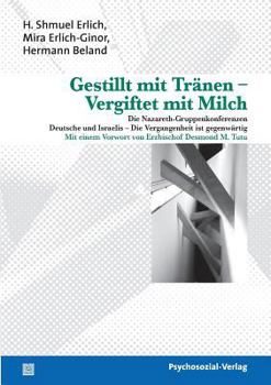 Paperback Gestillt Mit Tranen - Vergiftet Mit Milch [German] Book