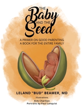 Paperback The Baby and The Seed Book