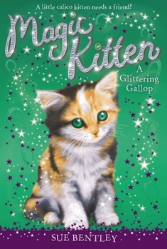 Magic Kitten 08. A Glittering Gallop - Book #8 of the Magic Kitten