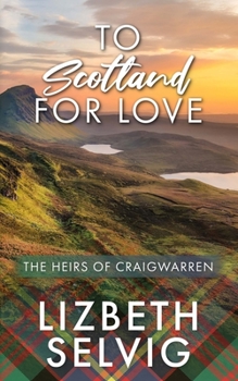 Paperback To Scotland For Love Book