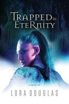 Paperback Trapped in Eternity Book