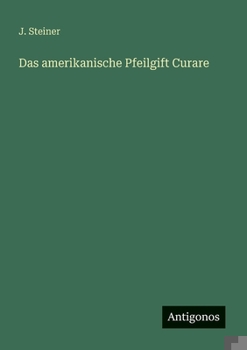 Paperback Das amerikanische Pfeilgift Curare [German] Book