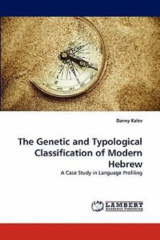 Paperback The Genetic and Typological Classification of Modern Hebrew Book
