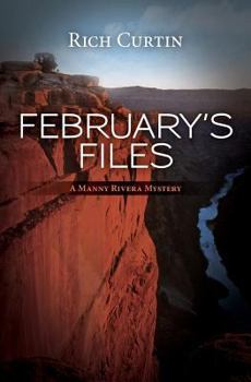 Paperback February's Files: A Manny Rivera Mystery Book