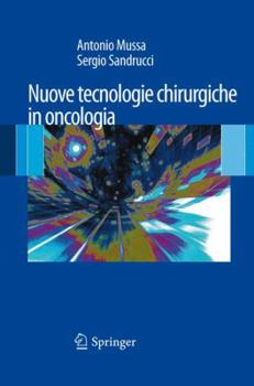 Hardcover Nuove Tecnologie Chirurgiche in Oncologia [Italian] Book