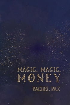 Paperback Magic, Magic, Money Book