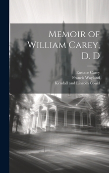 Hardcover Memoir of William Carey, D. D Book