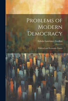 Paperback Problems of Modern Democracy: Political and Economic Essays Book