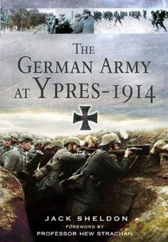Hardcover The German Army at Ypres - 1914 Book