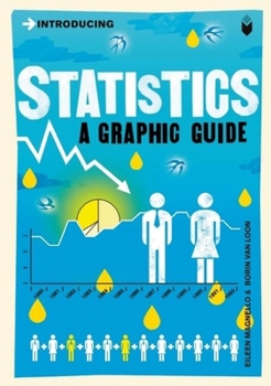 Statistics: A Graphic Guide (Introducing...) - Book  of the Introducing Graphic Guides