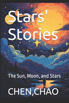 Paperback Stars' Stories: The Sun, Moon, and Stars Book