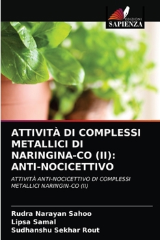 Paperback Attività Di Complessi Metallici Di Naringina-Co (II): Anti-Nocicettivo [Italian] Book