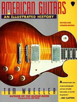 Paperback American Guitars Revised Edition: An Illustrated History Book