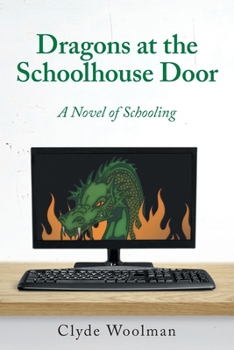 Paperback Dragons at the Schoolhouse Door Book