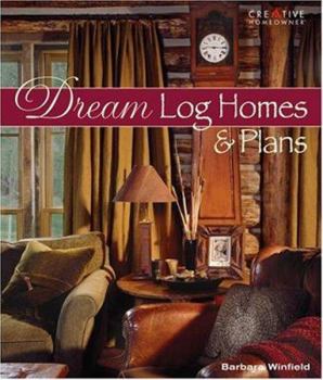 Paperback Dream Log Homes and Plans Book