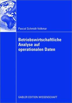Paperback Betriebswirtschaftliche Analyse Auf Operationalen Daten [German] Book