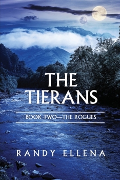 Paperback The Tierans: Book Two -- The Rogues Book