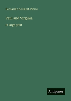 Paul and Virginia: in large print