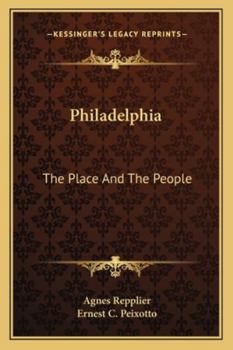 Philadelphia: The Place and the People