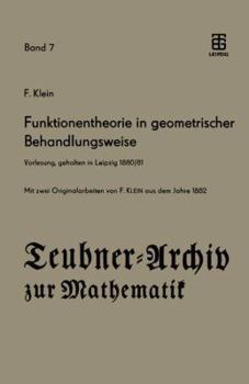 Paperback Funktionentheorie in Geometrischer Behandlungsweise: Vorlesung, Gehalten in Leipzig 1880/81 [German] Book