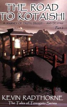 Paperback The Road to Kotaishi: Part 2 Book