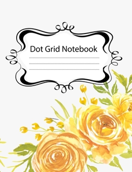 Paperback Dot Grid Notebook: 100 Dot Grid pages Notebook - (8.5 x 11 inches) Dotted Notebook Book