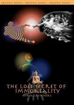 Paperback The Lost Secret of Immortality: Graphic Novel Book