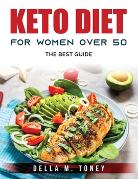 Paperback Keto Diet for Women Over 50: The best guide Book